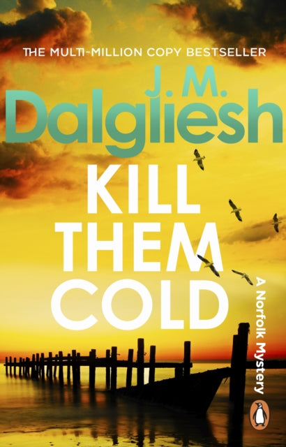Kill Them Cold - J.M. Dalgliesh (Hidden Norfolk #7)