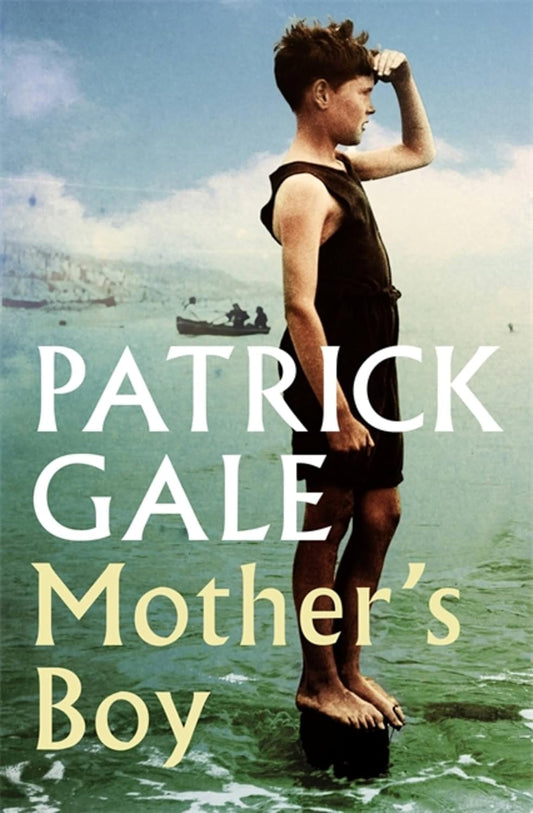 Mother's Boy - Patrick Gale