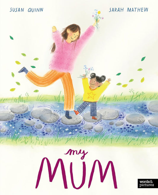 My Mum - Susan Quinn | Sarah Mathew