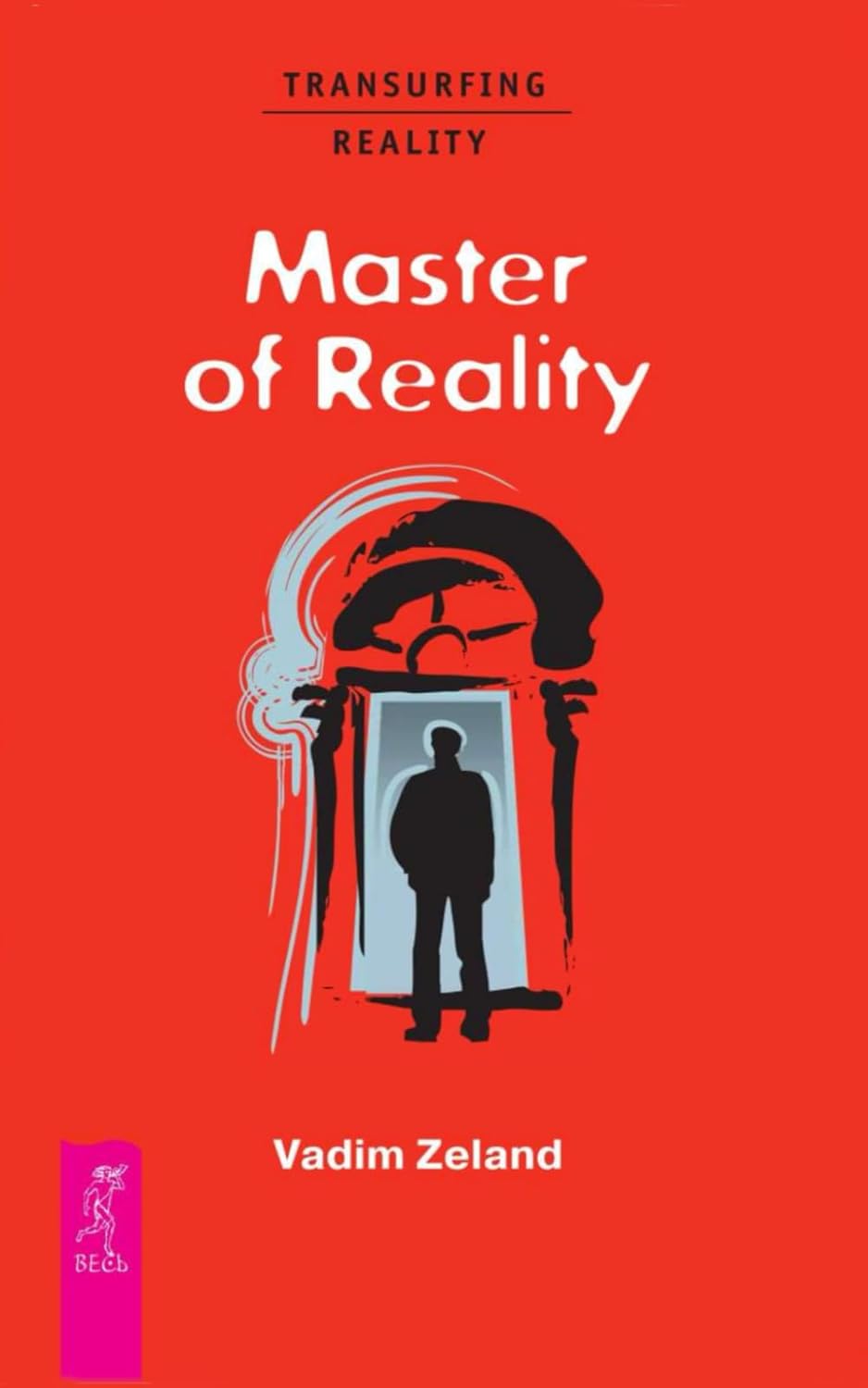 Master of Reality - Vadim Zeland