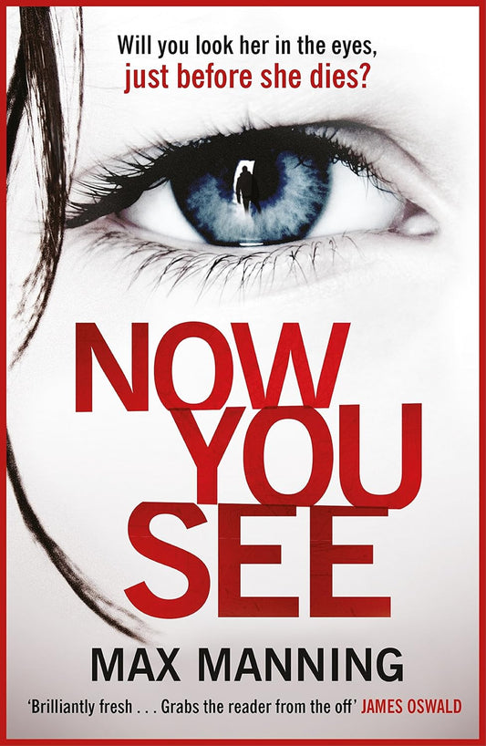 Now You See - Max Manning
