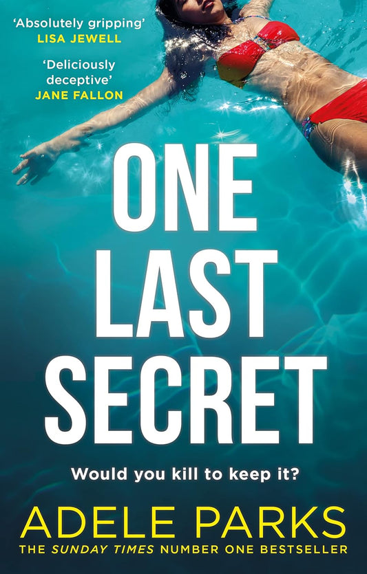 One Last Secret - Adele Parks