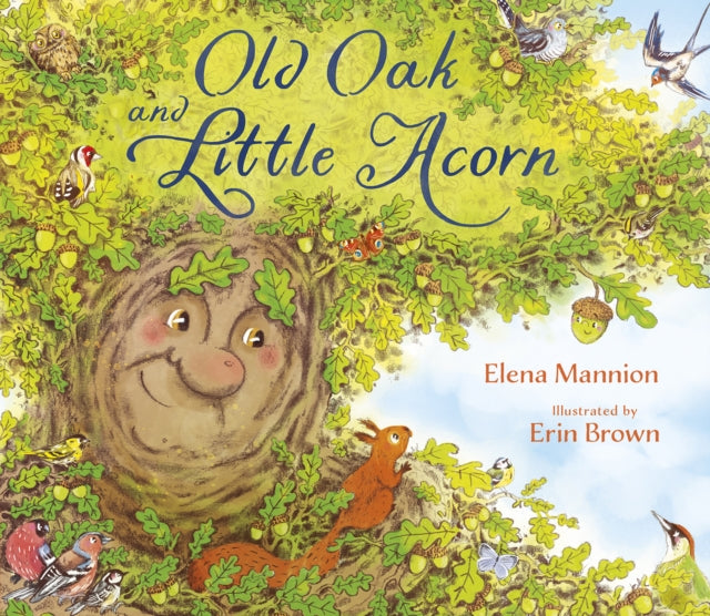 Old Oak and the Little Acorn - Elena Mannion | Erin Brown
