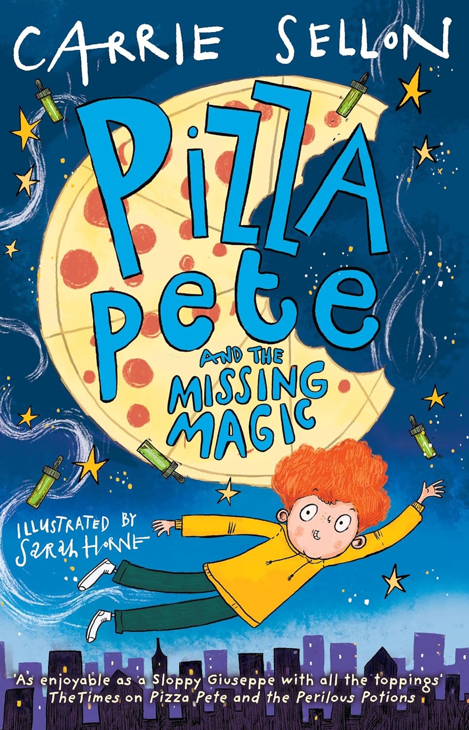 Pizza Pete and the Missing Magic - Carrie Sellon