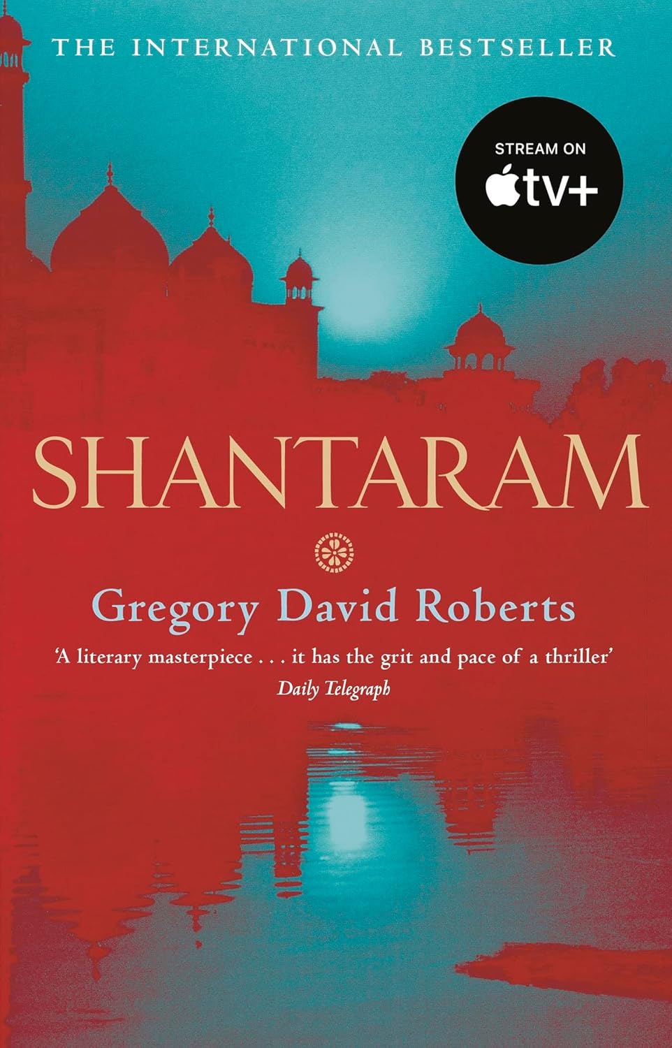 Shantaram - Gregory David Roberts