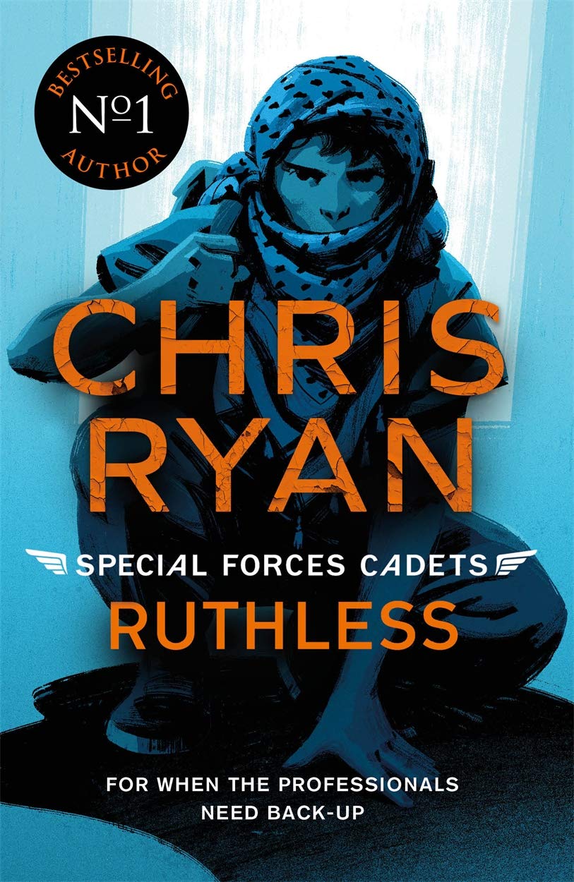 Special Forces Cadets: Ruthless #4 - Chris Ryan