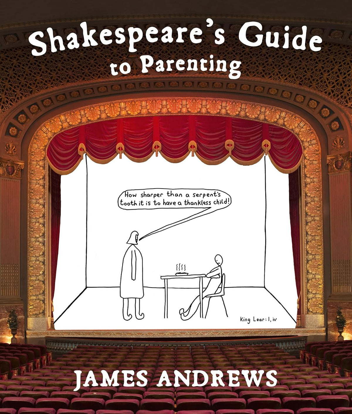 Shakespeare's Guide to Parenting - James Andrews