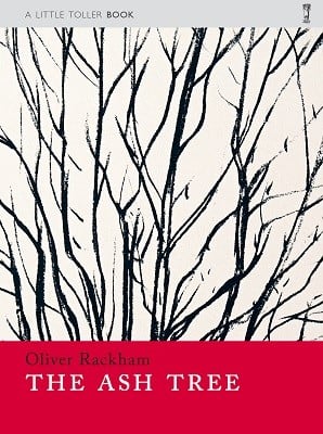 The Ash Tree - Oliver Rackham