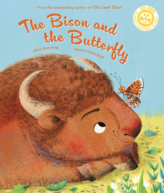 The Bison and the Butterfly - Alice Hemming | Nancy Leschnikoff