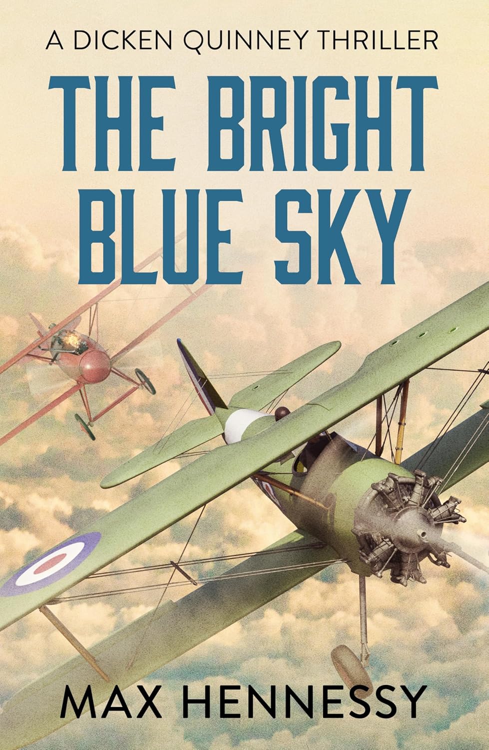 The Bright Blue Sky - Max Hennessy (RAF Triology #1)
