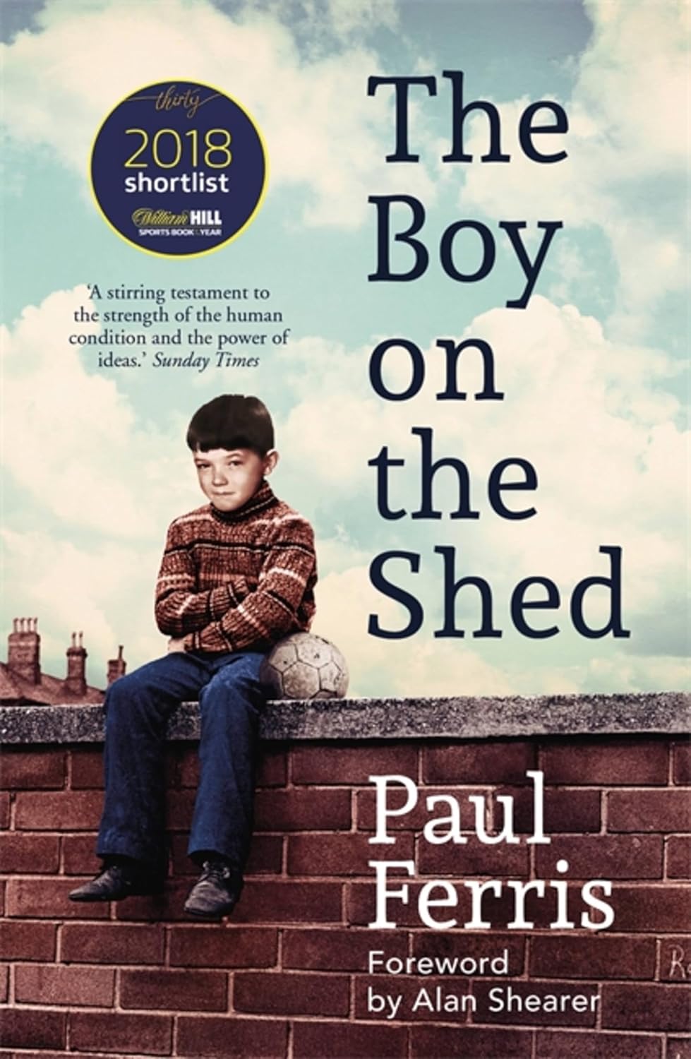 The Boy on the Shed - Paul Ferris