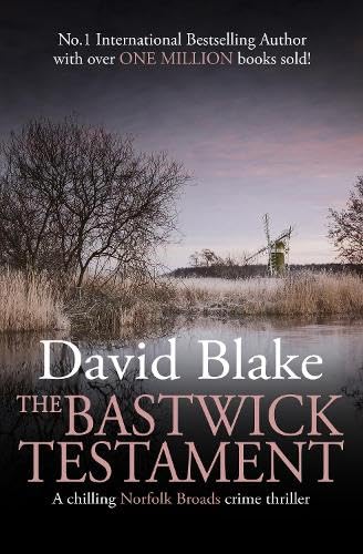 The Bastwisk Testament (Detective Tanner Murder Mystery Series #13)- David Blake