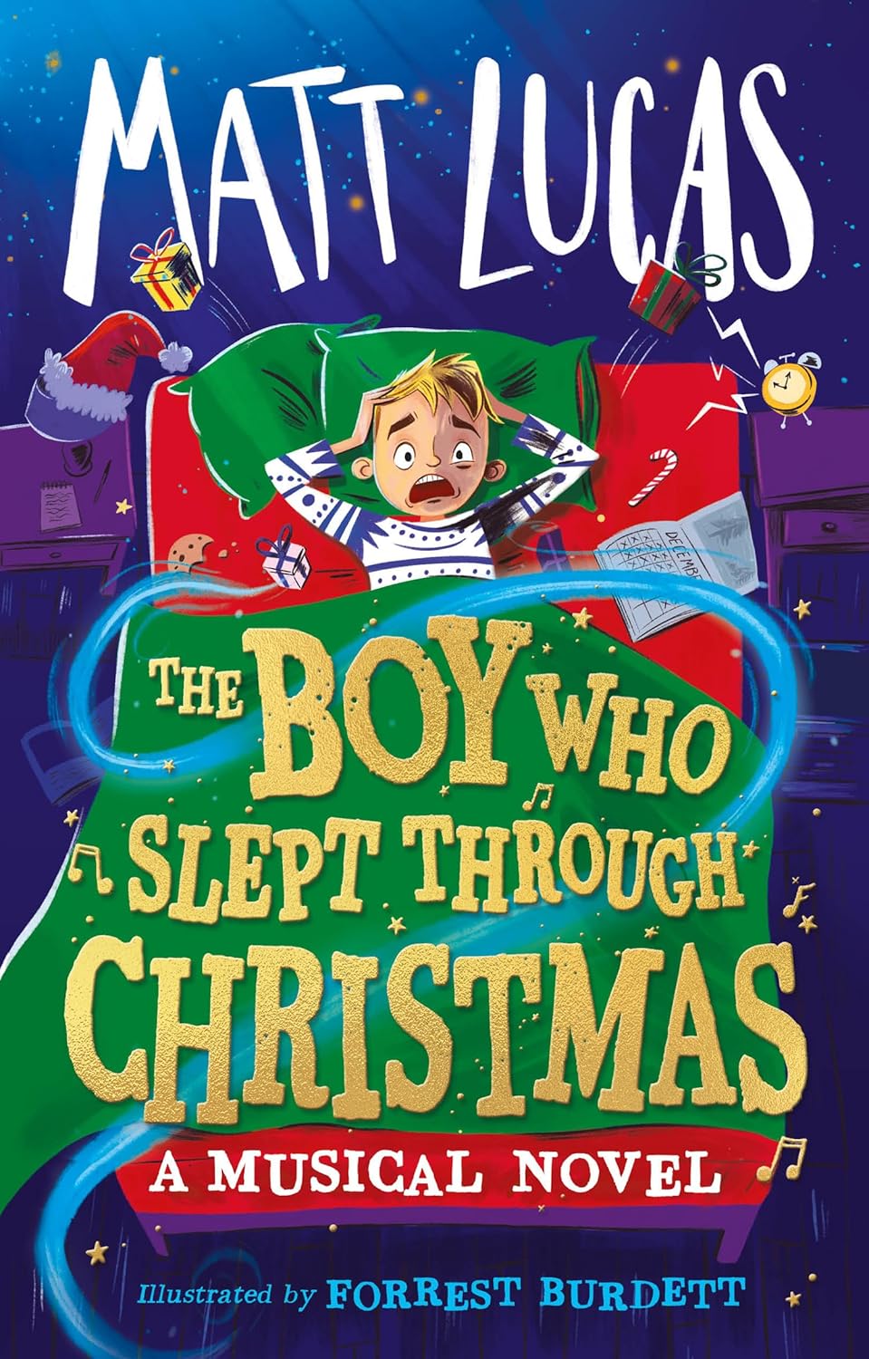 The Boy Who Slept Through Christmas: A Musical Novel - Matt Lucas | Forrest Burdett