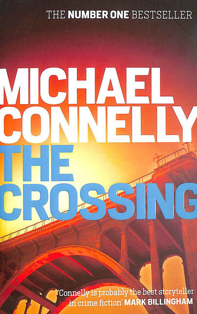 The Crossing (Harry Bosch Series #18)- Michael Connelly