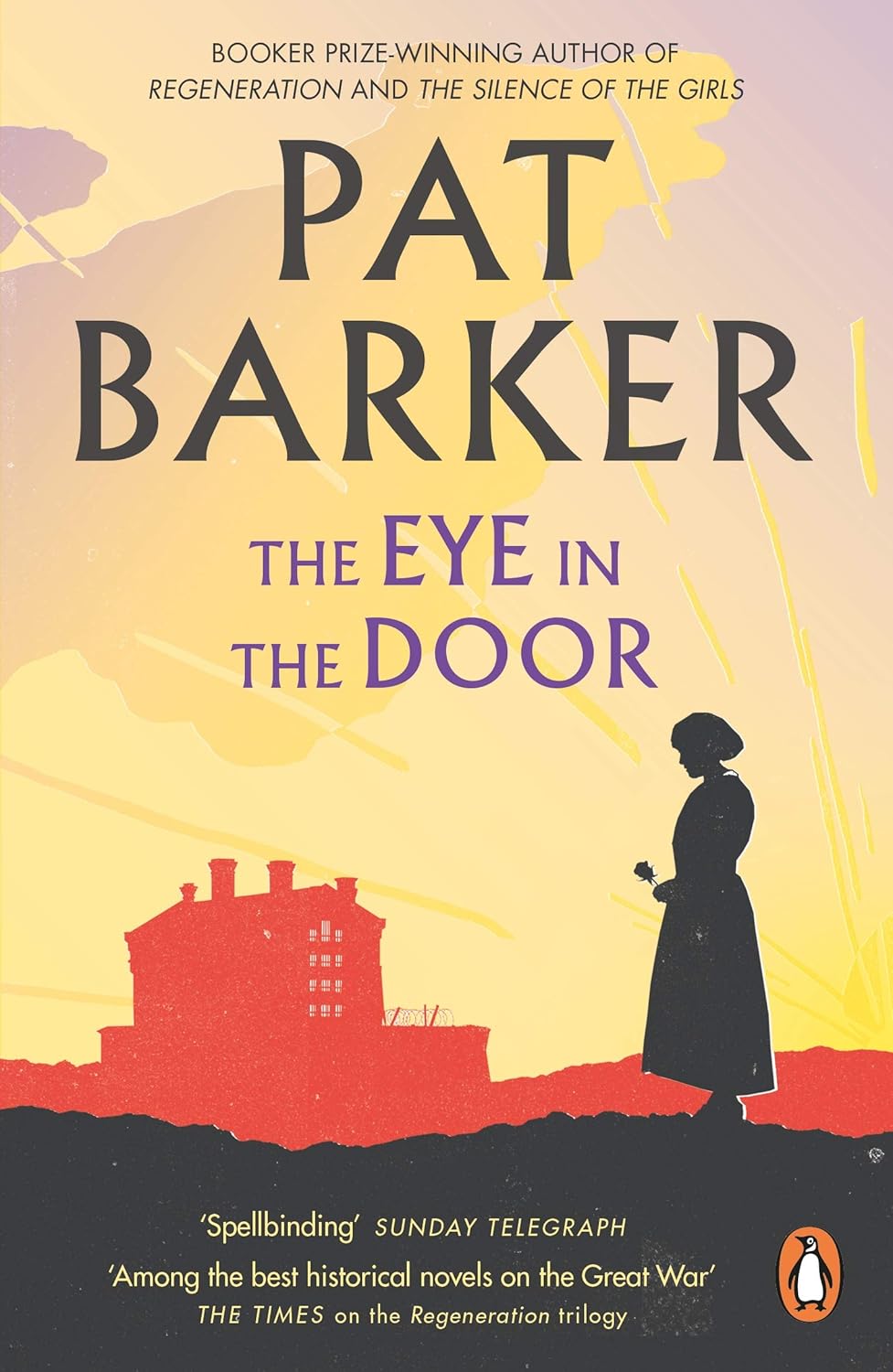 The Eye in the Door (Regeneration Series #2) - Pat Barker