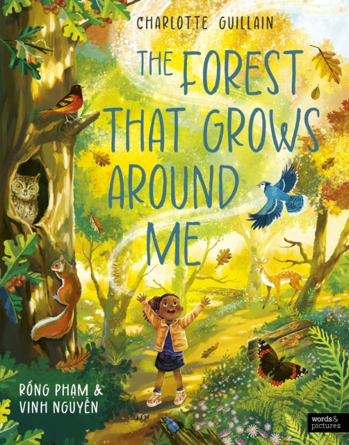 The Forest That Grows Around Me - Charlotte Guillain | Rong Pham | Vinh Nguyen