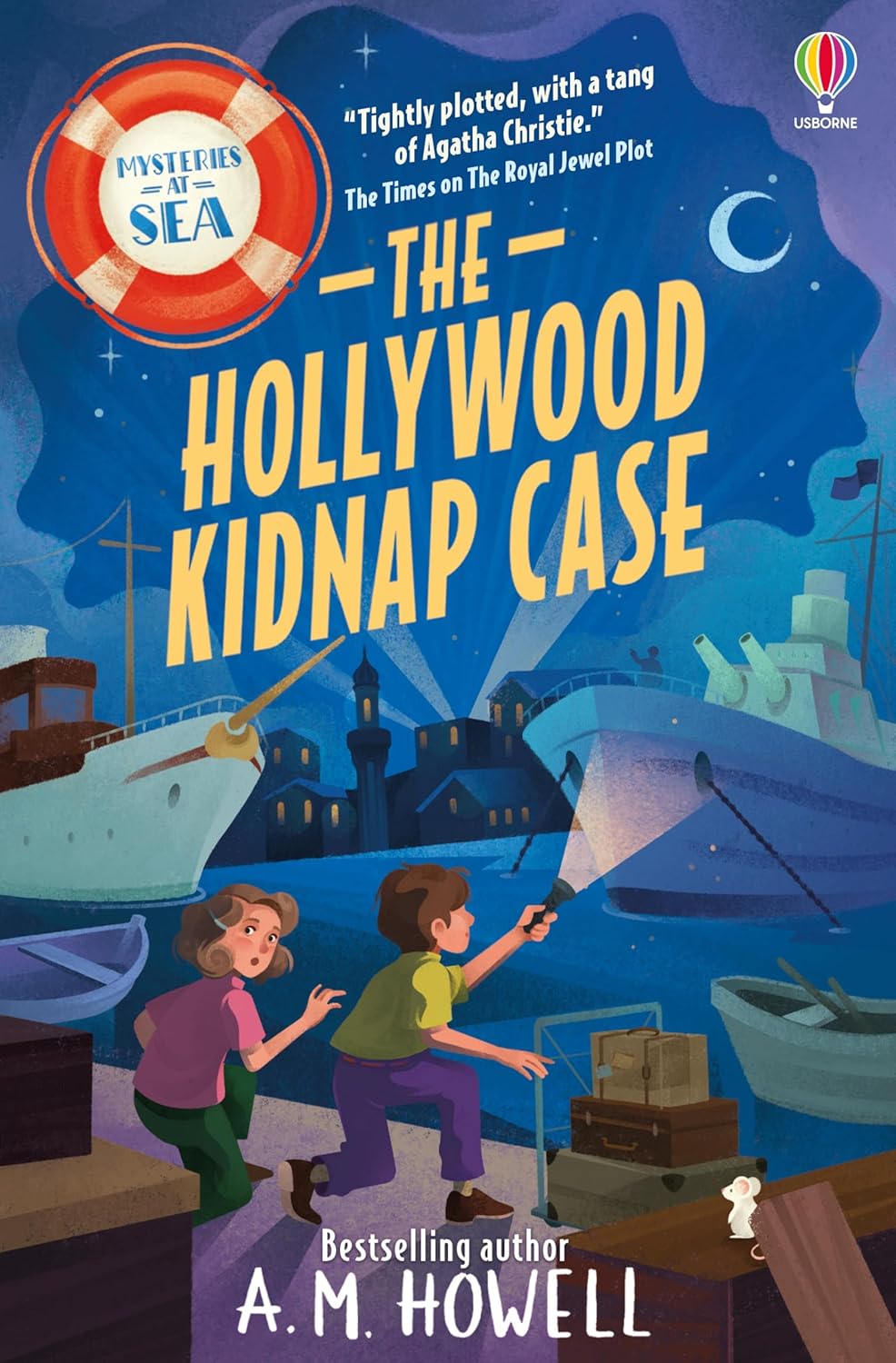 The Hollywood Kidnap Case - A. M. Howell (Mysteries at Sea)