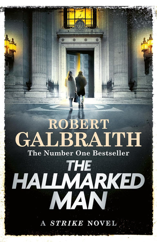 The Hallmarked Man - Robert Galbraith (Cormoran Strike #8)