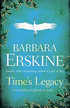 Time's Legacy - Barbara Erskine