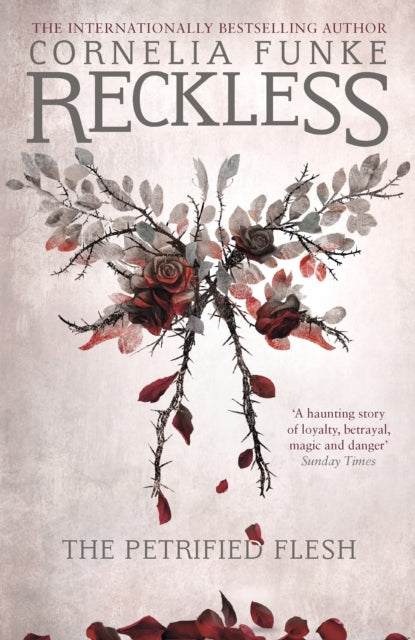 The Petrified Flesh (MirrorWorld/Reckless Series #1) - Cornelia Funke