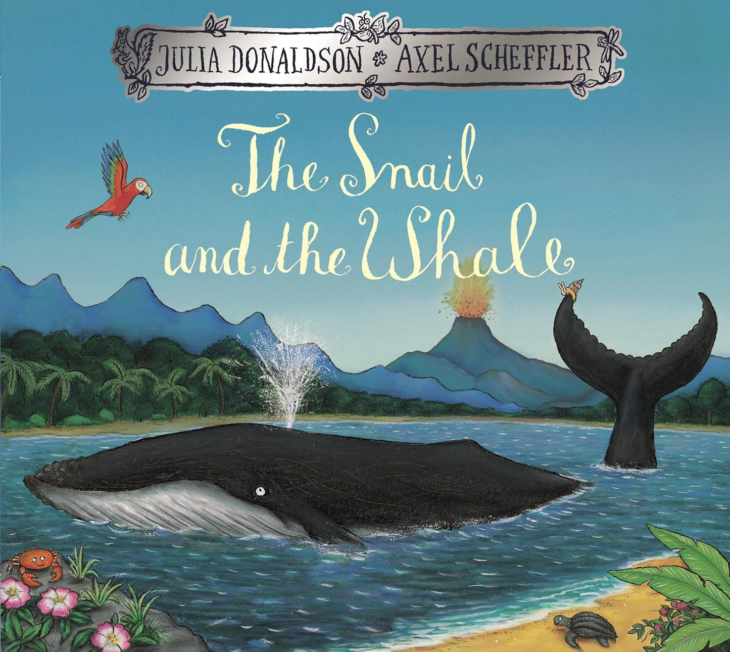 The Snail and the Whale - Julia Donaldson | Axel Scheffler