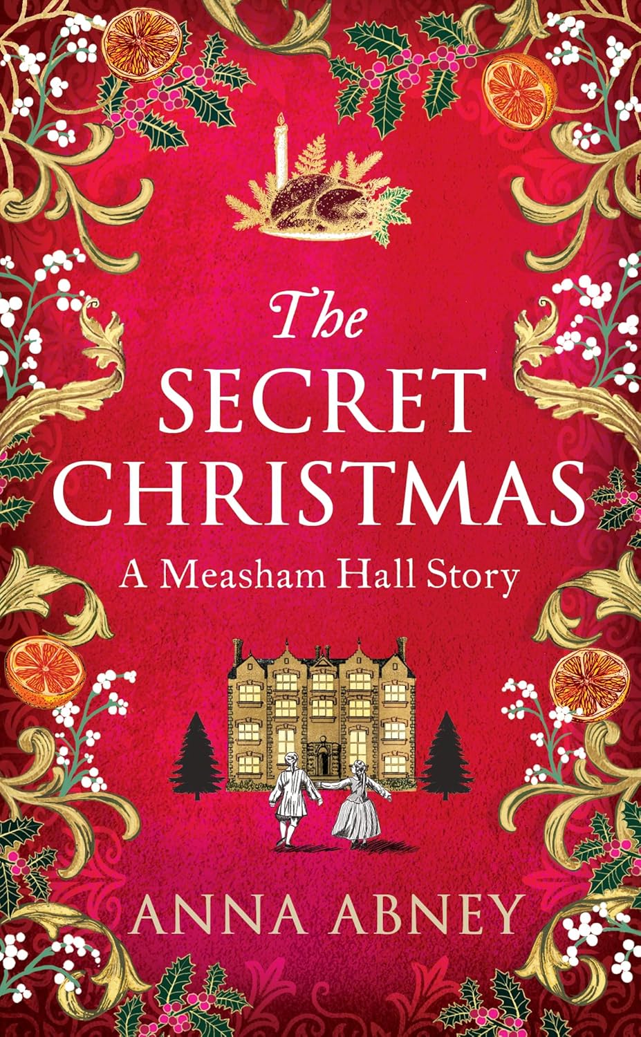 The Secret Christmas - Anna Abney