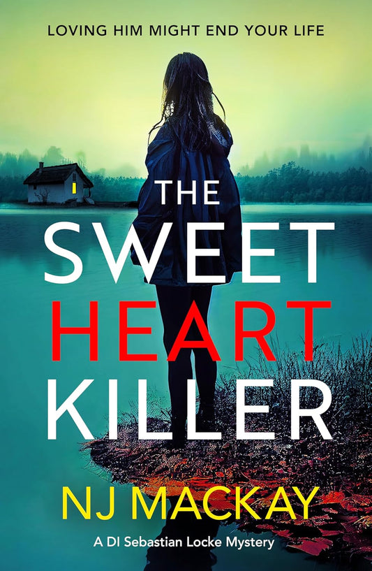 The Sweetheart Killer - N.J. MacKay