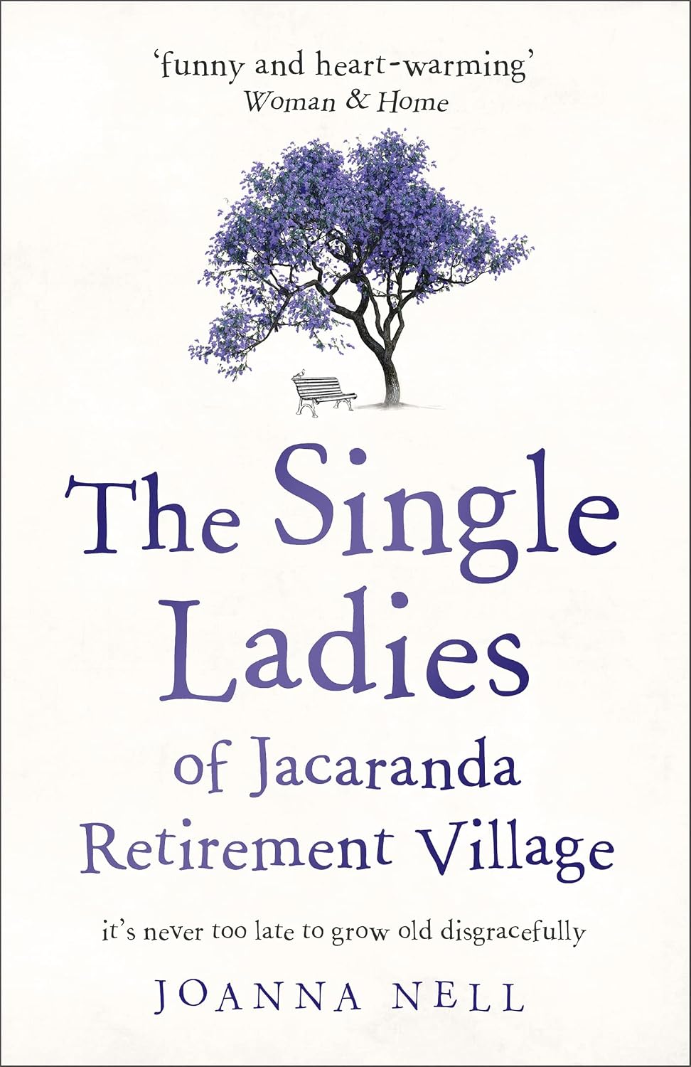 The Single Ladies of Jacaranda Retirement Village - Joanna Nell