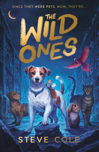 The Wild Ones - Steve Cole