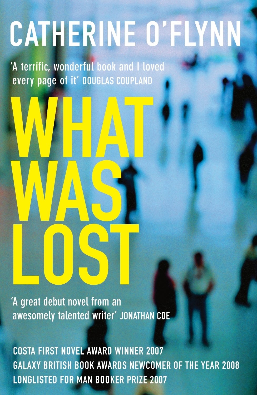 What Was Lost - Catherine O'Flynn
