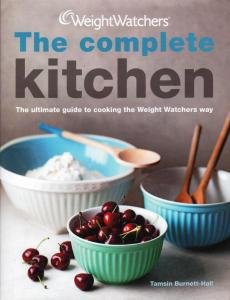 Weight Watchers: The Complete Kitchen - Tamsin Burnett-Hall