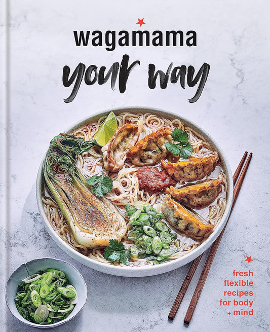 Wagamama Your Way - Wagamama