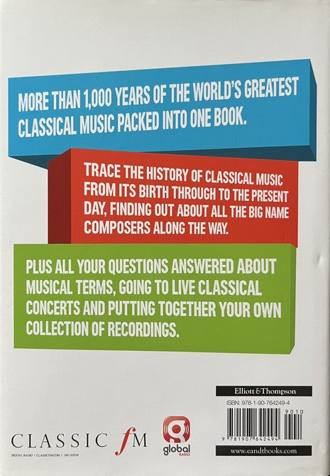Everything You Ever Wanted To Know About Classical Music But Were Afraid To Ask - Darren Henley