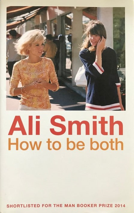 How To Be Both - Ali Smith