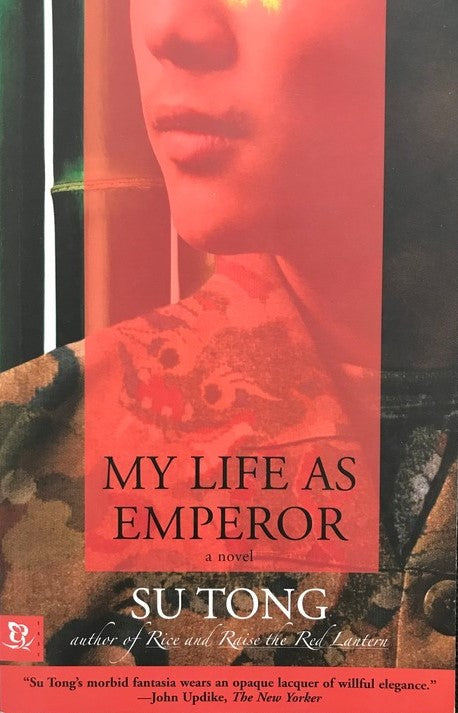 My Life as Emperor - Su Tong