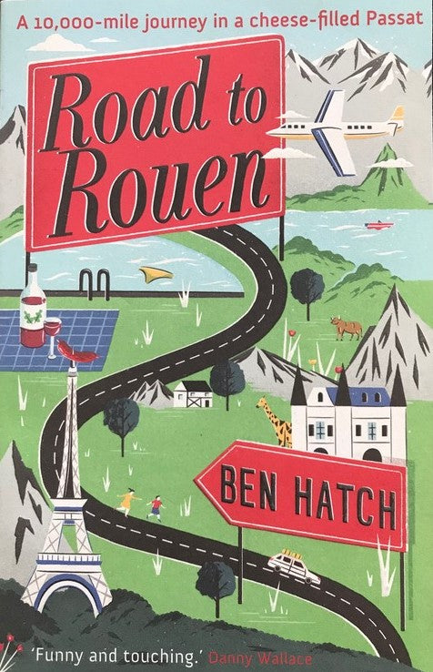 Road to Rouen - Ben Hatch