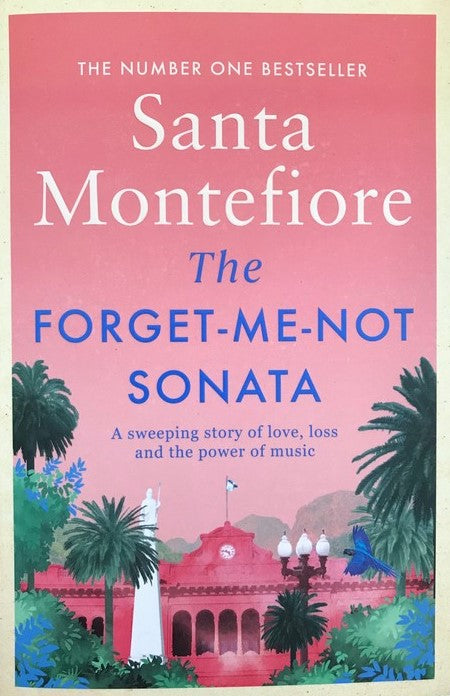 The Forget Me Not Sonata - Santa Montefiore