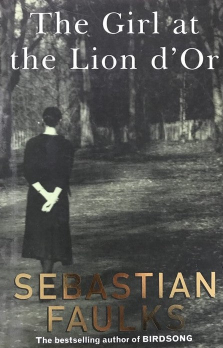 The Girl at the Lion d'Or - Sebastian Faulks