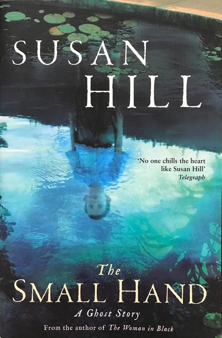 The Small Hand - Susan Hill