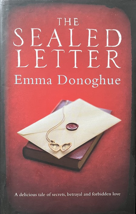The Sealed Letter - Emma Donoghue