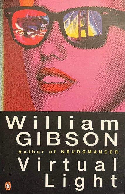 Virtual Light - William Gibson