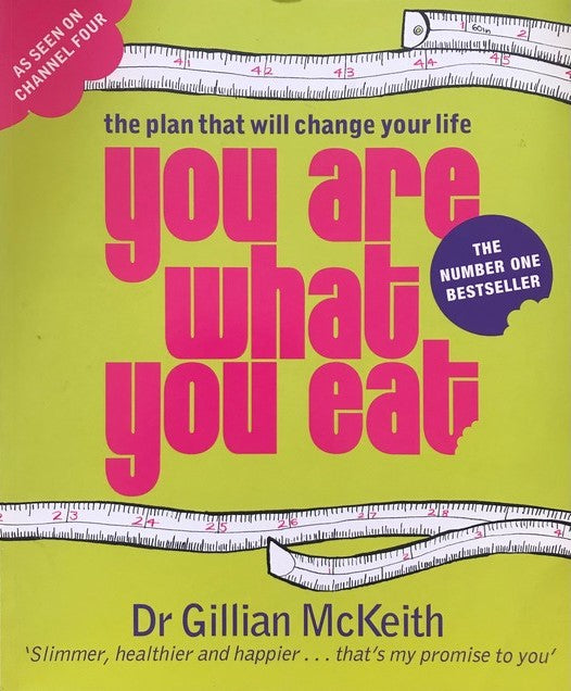 You Are What You Eat - Gillian McKeith