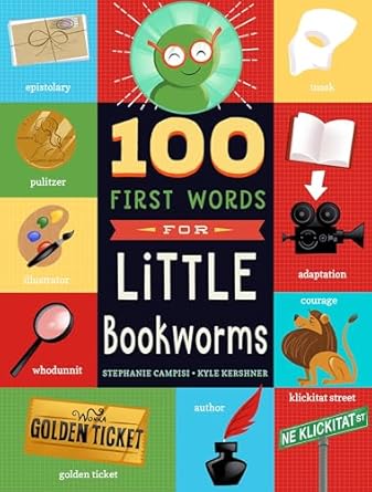 100 First Words for Little Bookworms - Stephanie Campisi | Kyle Kershner