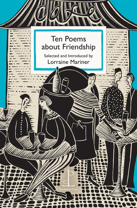 Ten Poems about Friendship