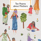 Ten Poems About Mothers