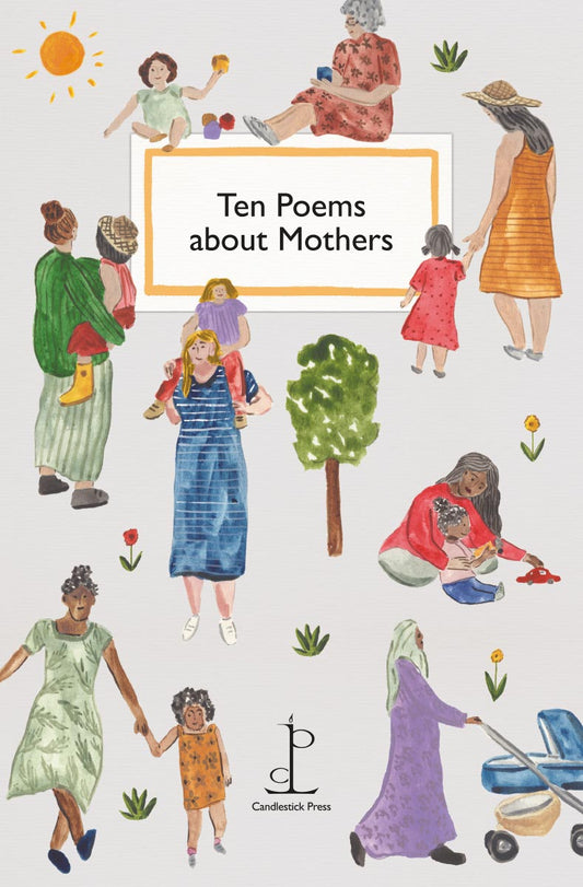 Ten Poems About Mothers