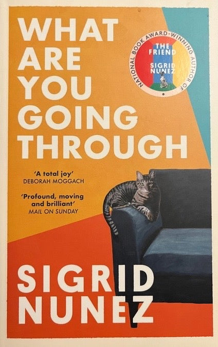 What Are You Going Through - Sigrid Nunez