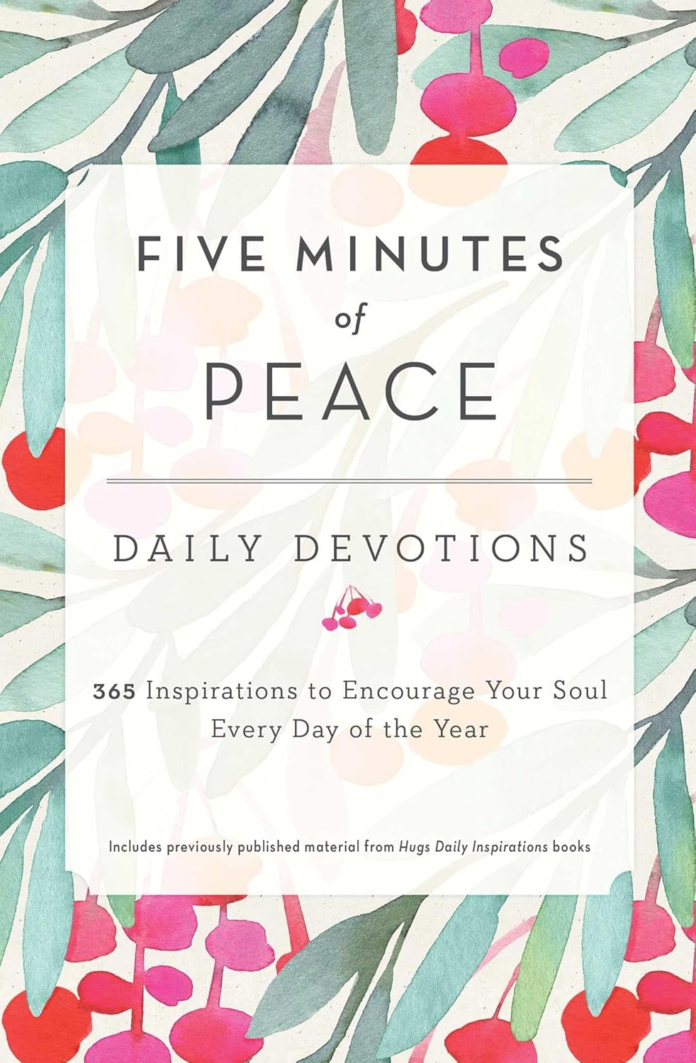 Five Minutes of Peace: Daily Devotions