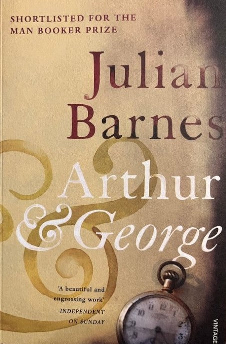 Arthur & George - Julian Barnes