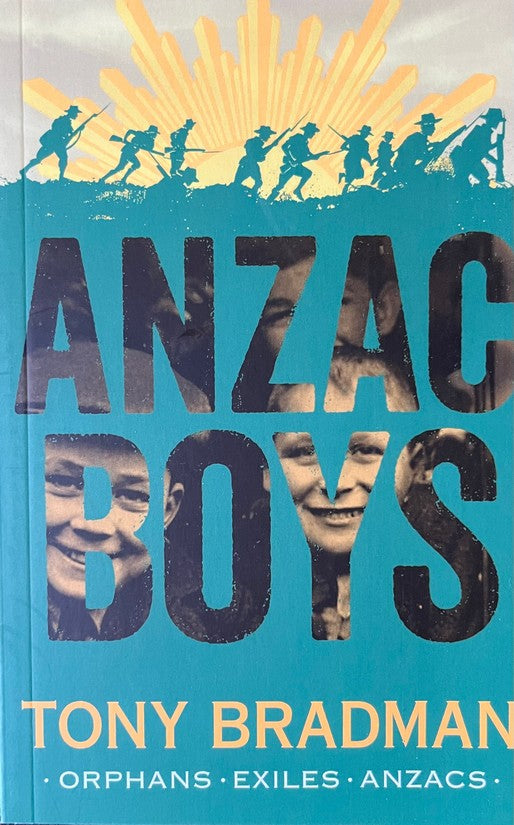 Anzac Boys - Tony Bradman